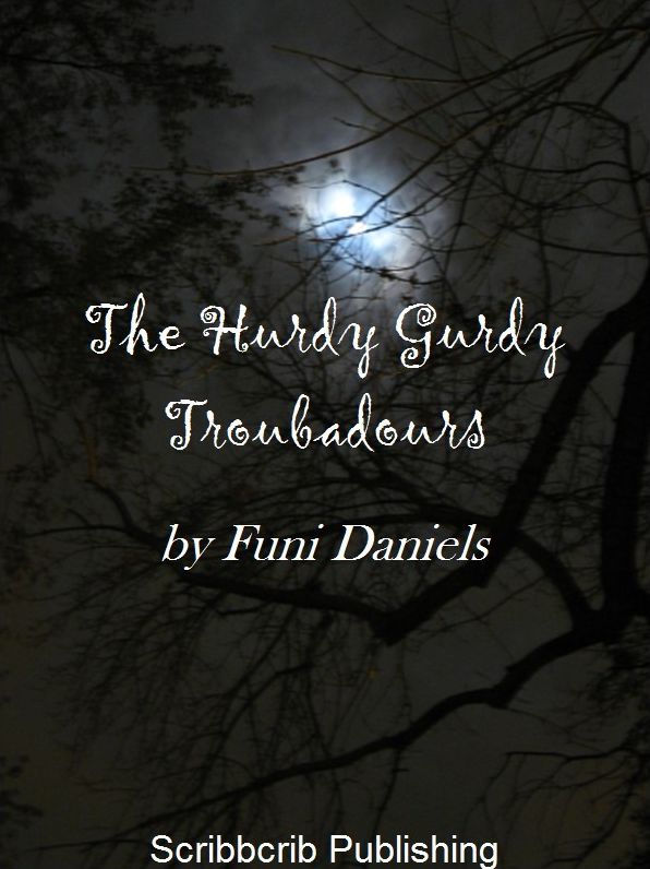 The Hurdy Gurdy Troubadours