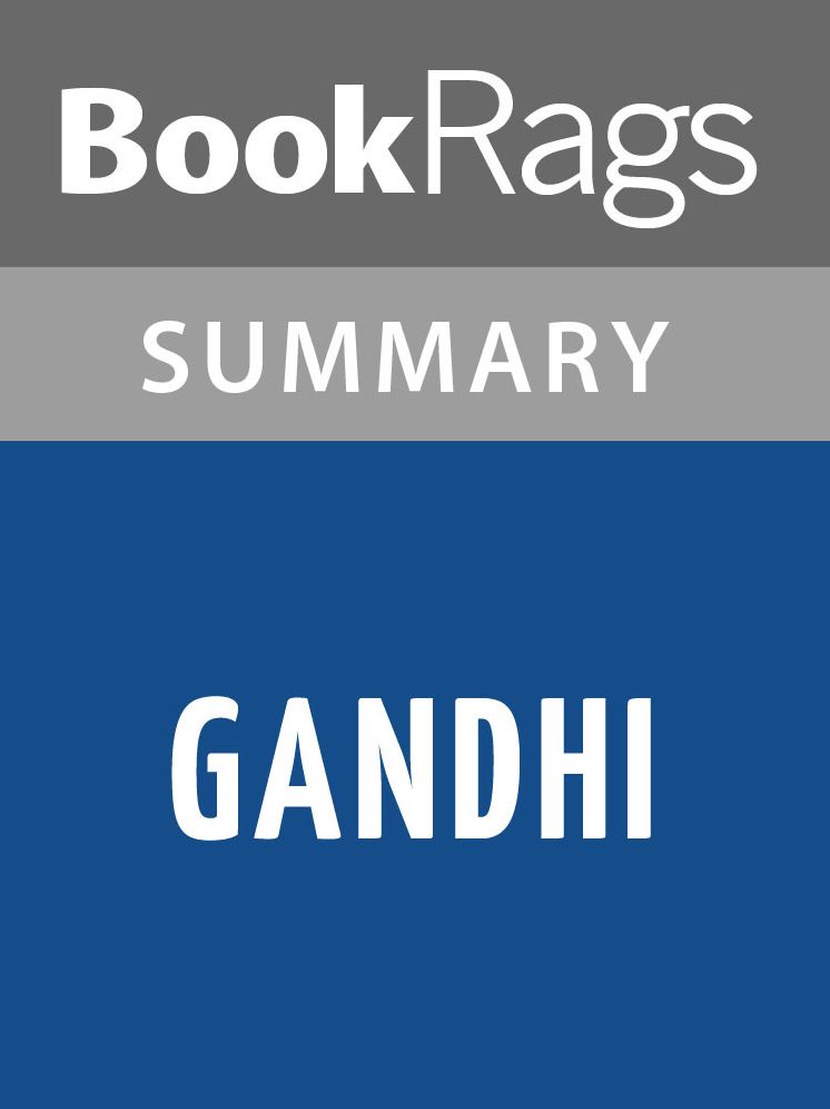 Gandhi by Louis Fischer Summary & Study Guide
