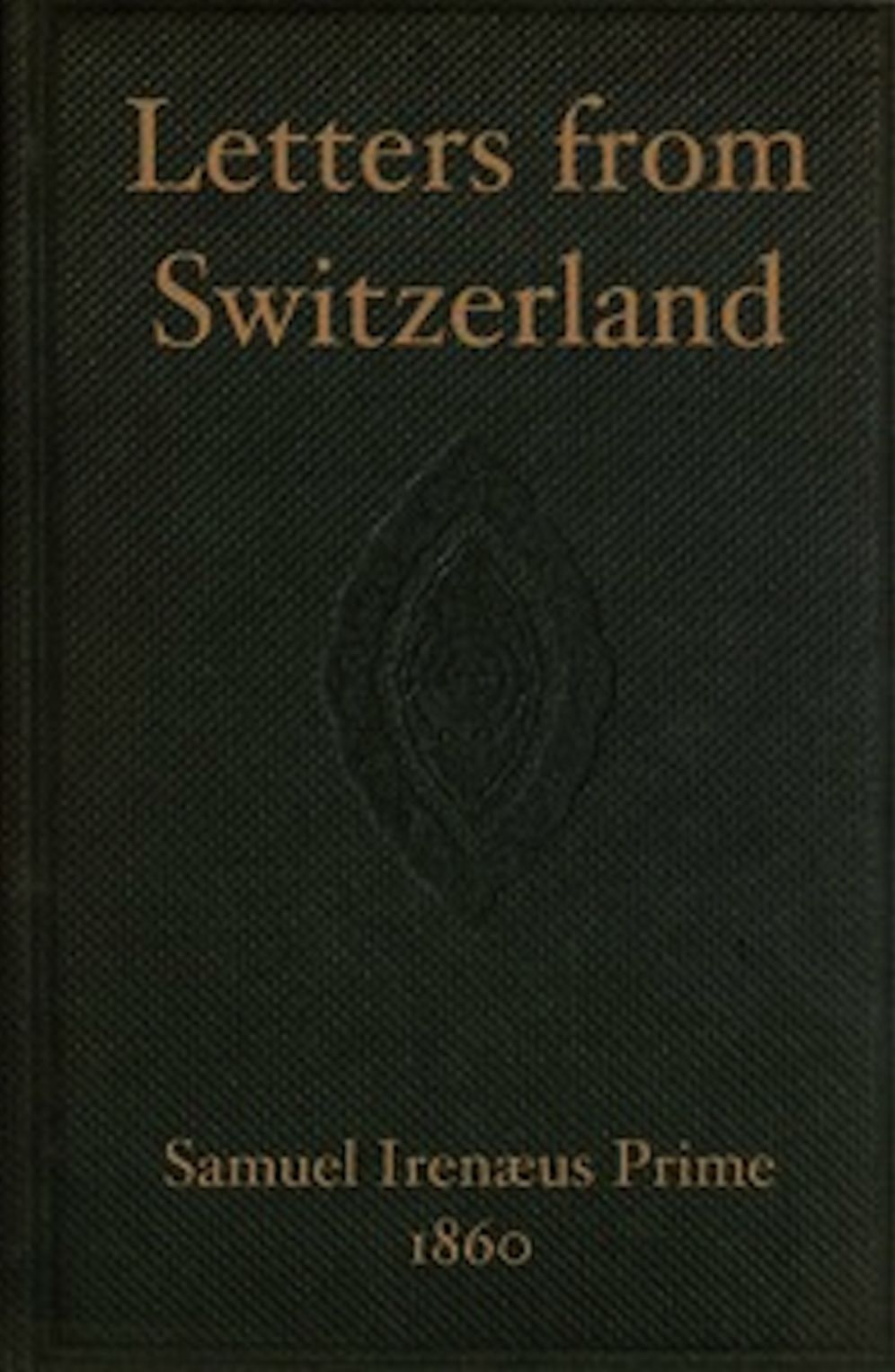 Letters from Switzerland (Illustrated)