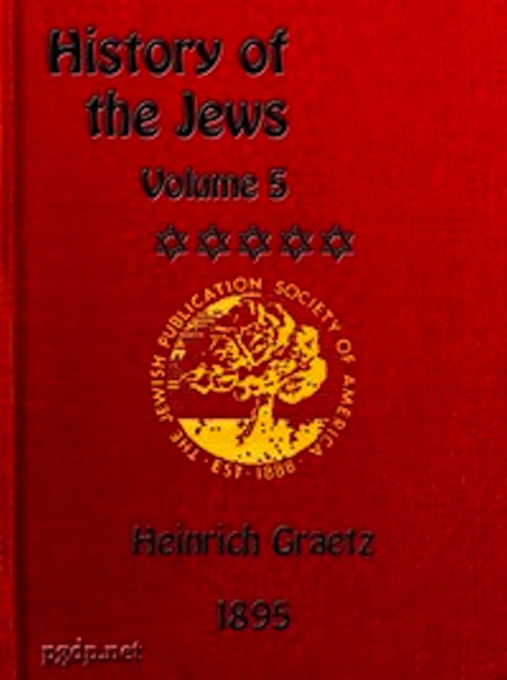 History of the Jews, Vol. V (of 6) (Illustrated)