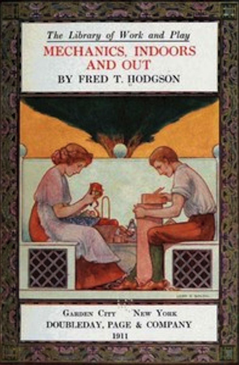 The Library of Work and Play: Mechanics, Indoors and Out (Illustrated)