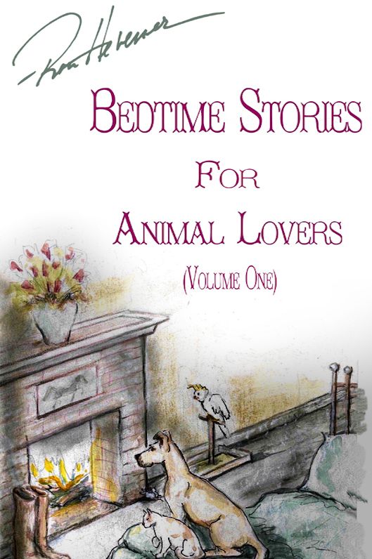 Bedtime Stories for Animal Lovers: Volume One