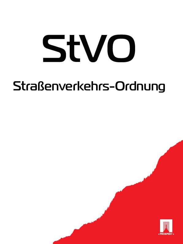 Straßenverkehrs-Ordnung - StVO