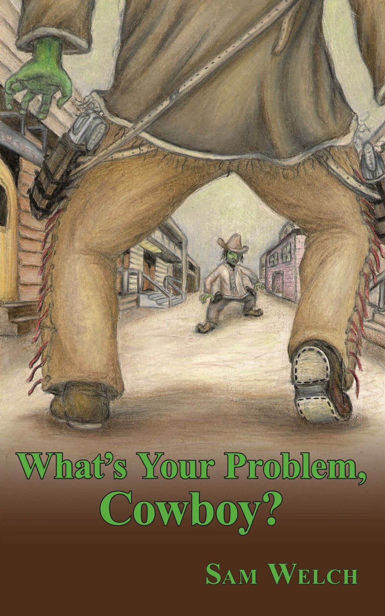 What's Your Problem, Cowboy?