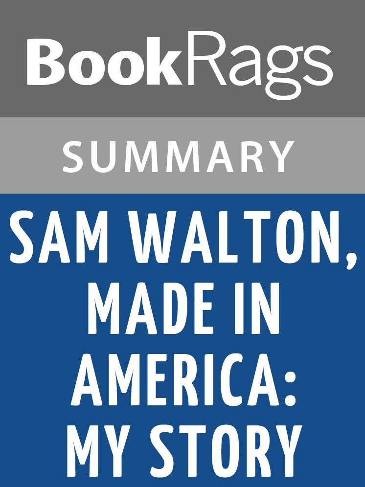 Sam Walton, Made in America: My Story by Sam Walton Summary & Study Guide