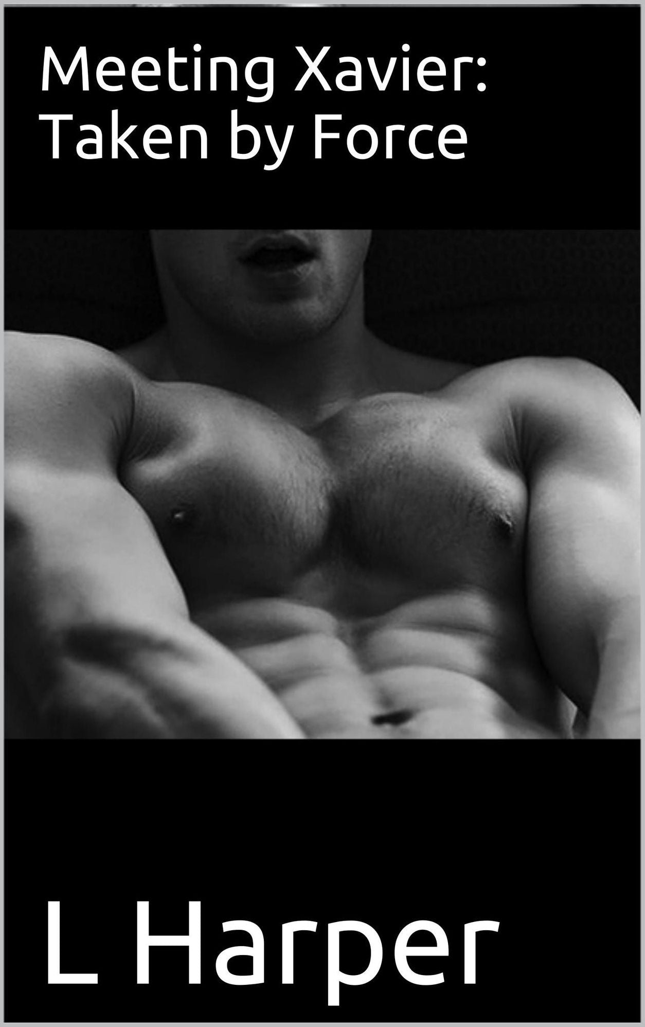 Meeting my Stepbrother : Taken by Force