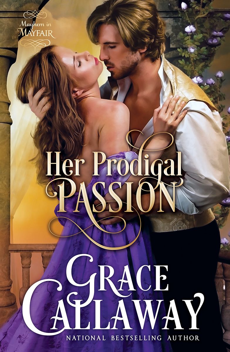 Her Prodigal Passion (Mayhem in Mayfair #4)
