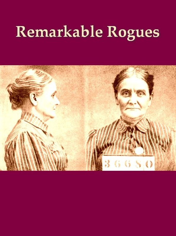 Remarkable Rogues