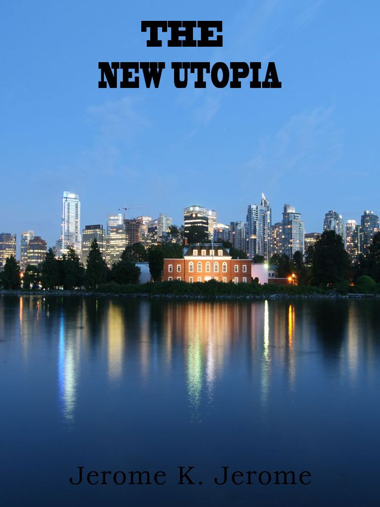The New Utopia