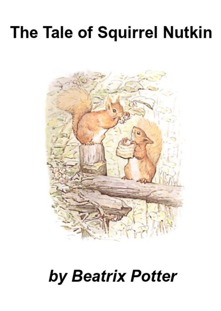 The Tale of Squirrel Nutkin by Beatrix Potter