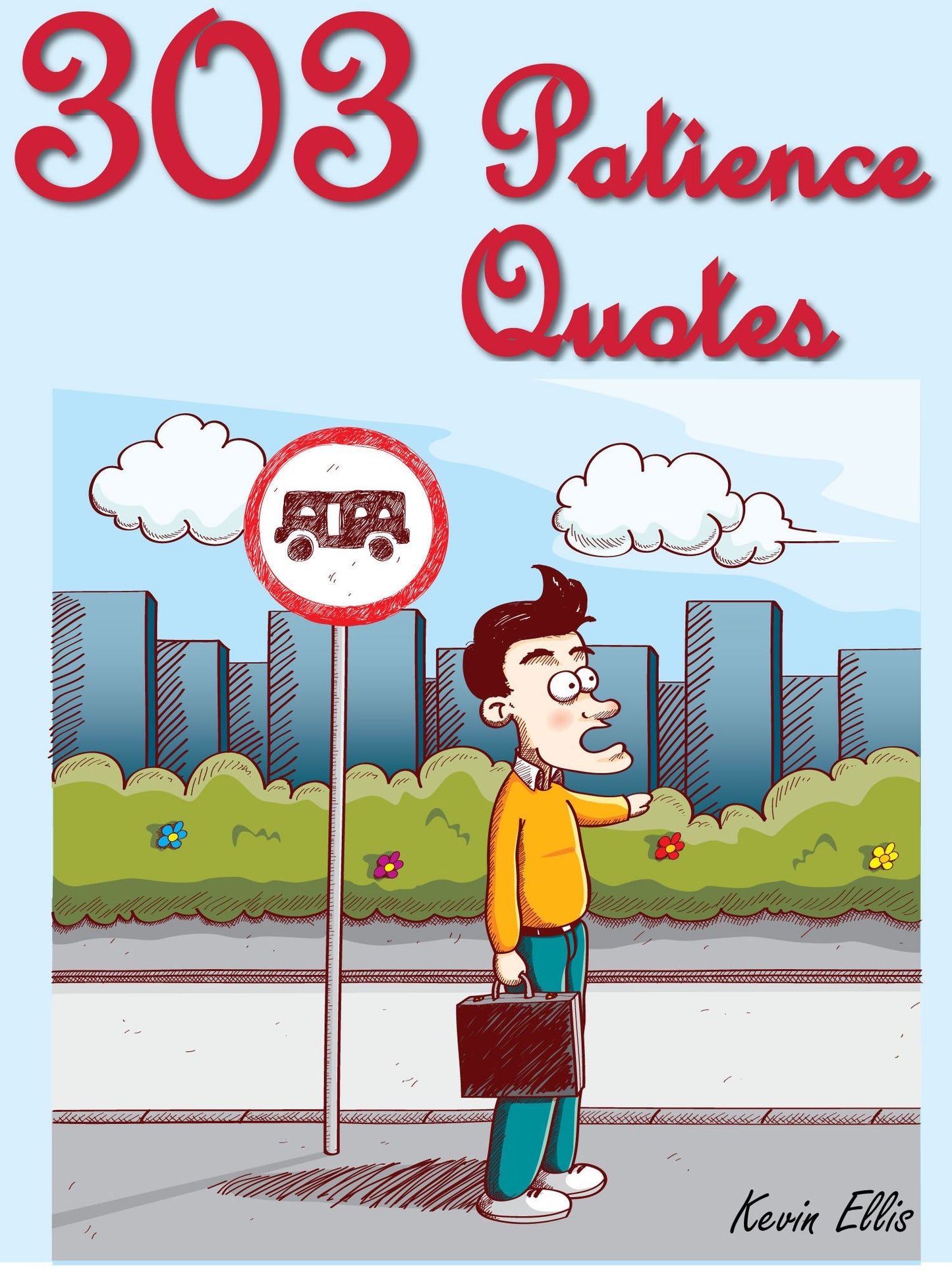 Quotes Patience Quotes : 303 Patience Quotes