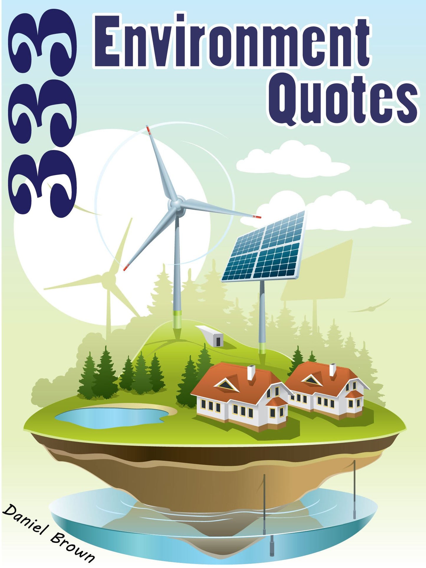 Quotes Environment Quotes : 333 Environment Quotes