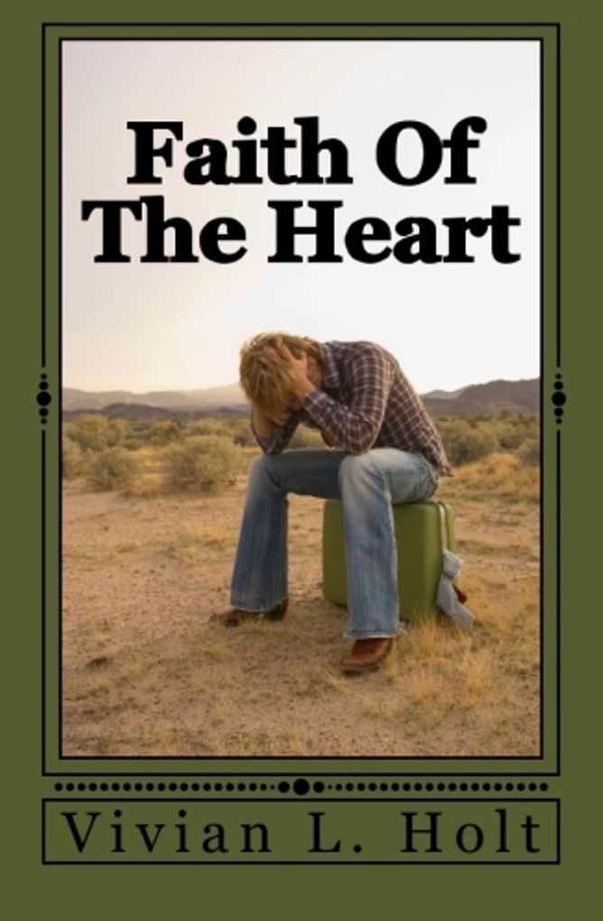Faith Of The Heart