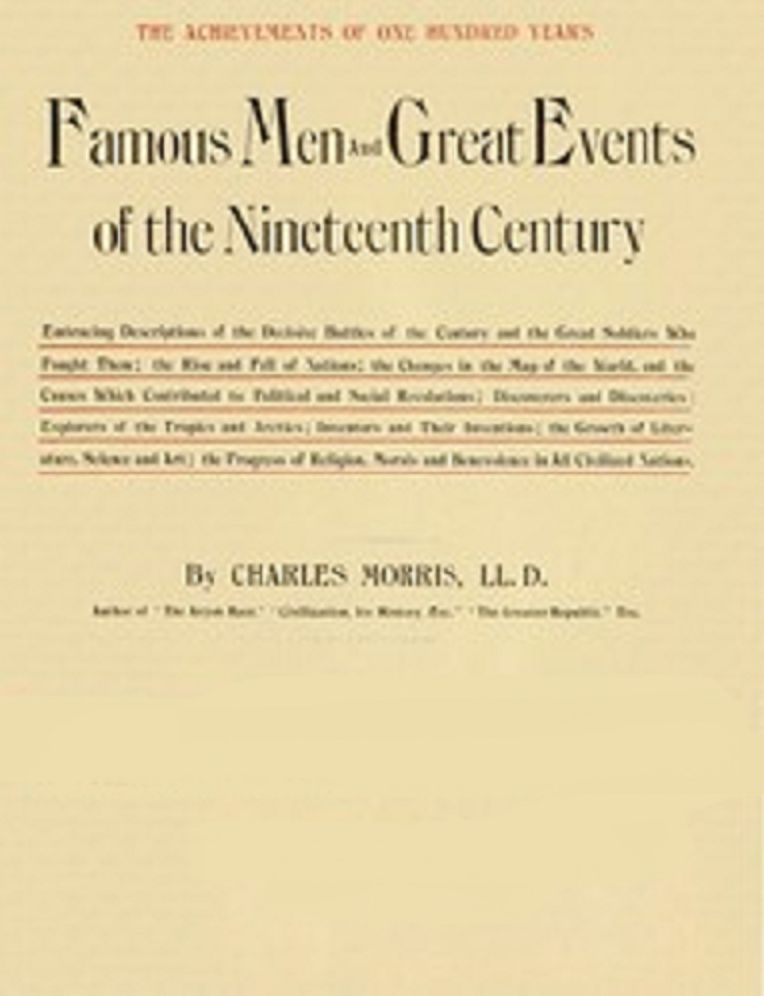 Famous Men and Great Events of the Nineteenth Century
