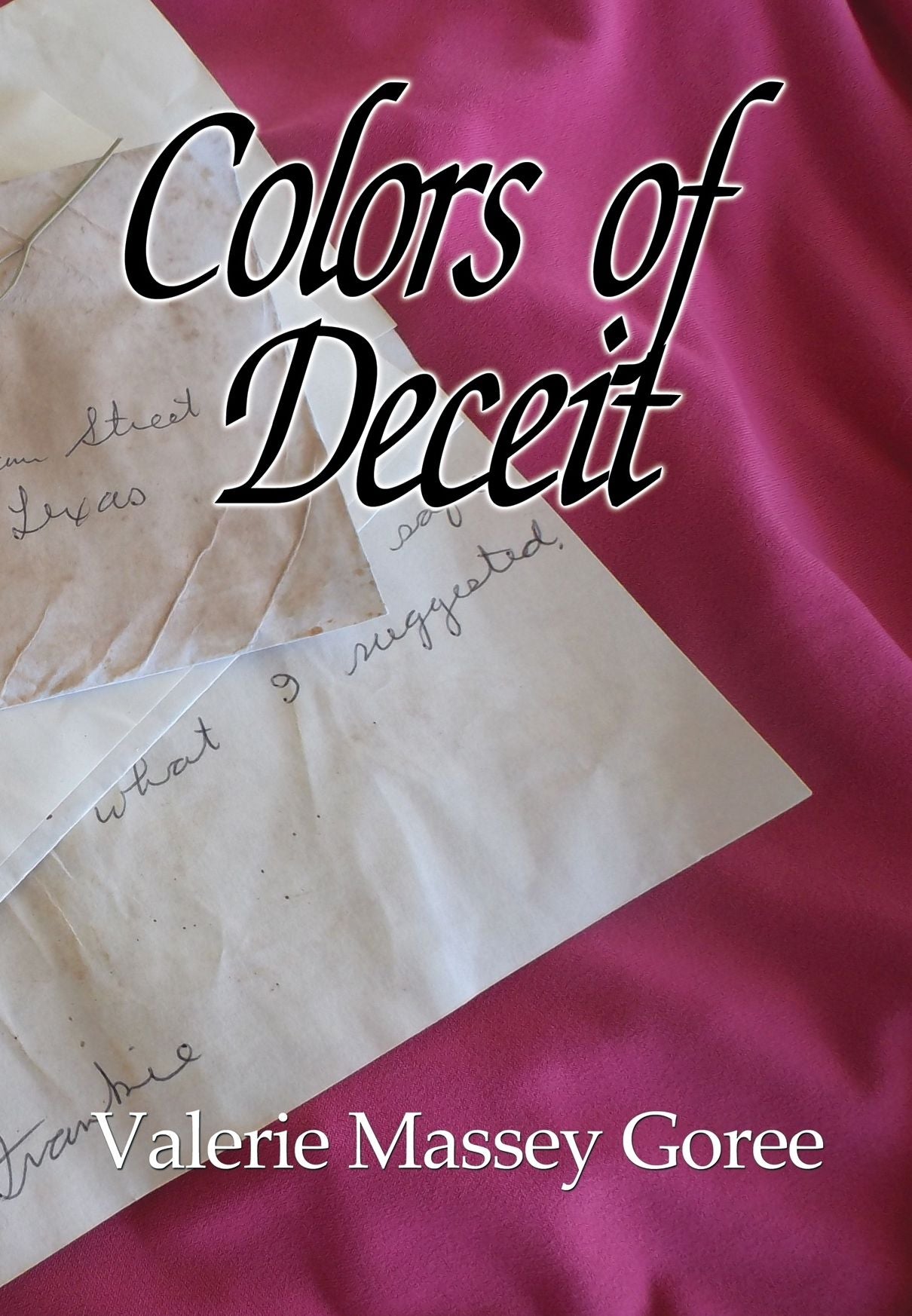 Colors of Deceit