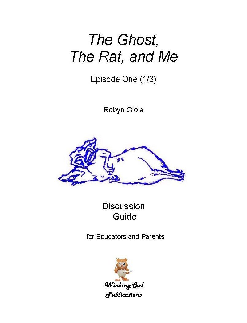 Discussion Guide: The Ghost, The Rat, and Me (Episode One)