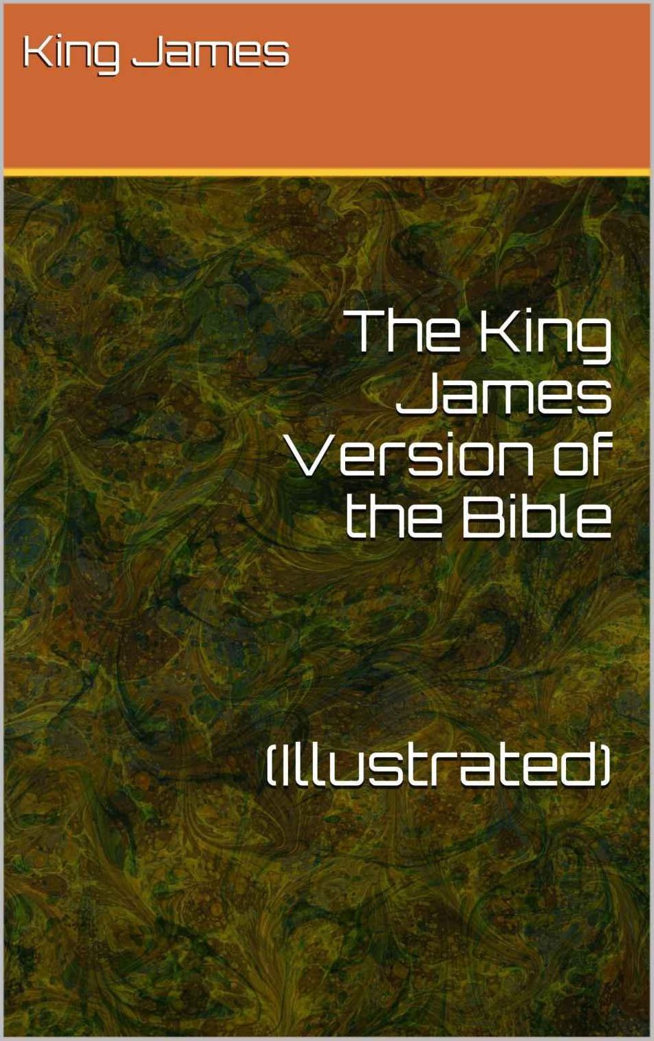 The King James Version of the Bible (Illustrated)