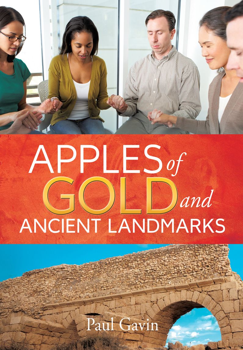 APPLES OF GOLD AND ANCIENT LANDMARKS