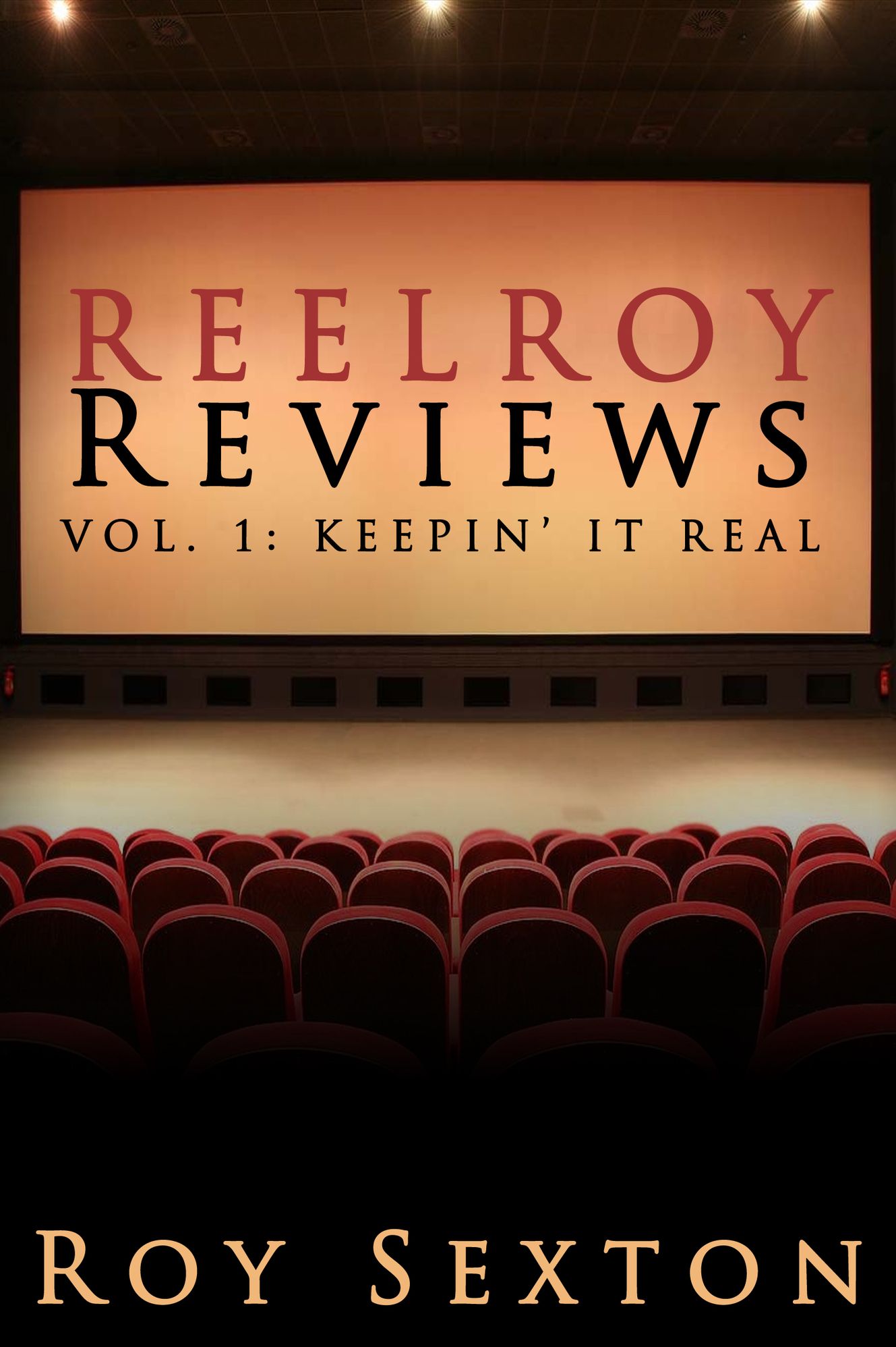 Reel Roy Reviews, Vol 1: Keepin' It Real
