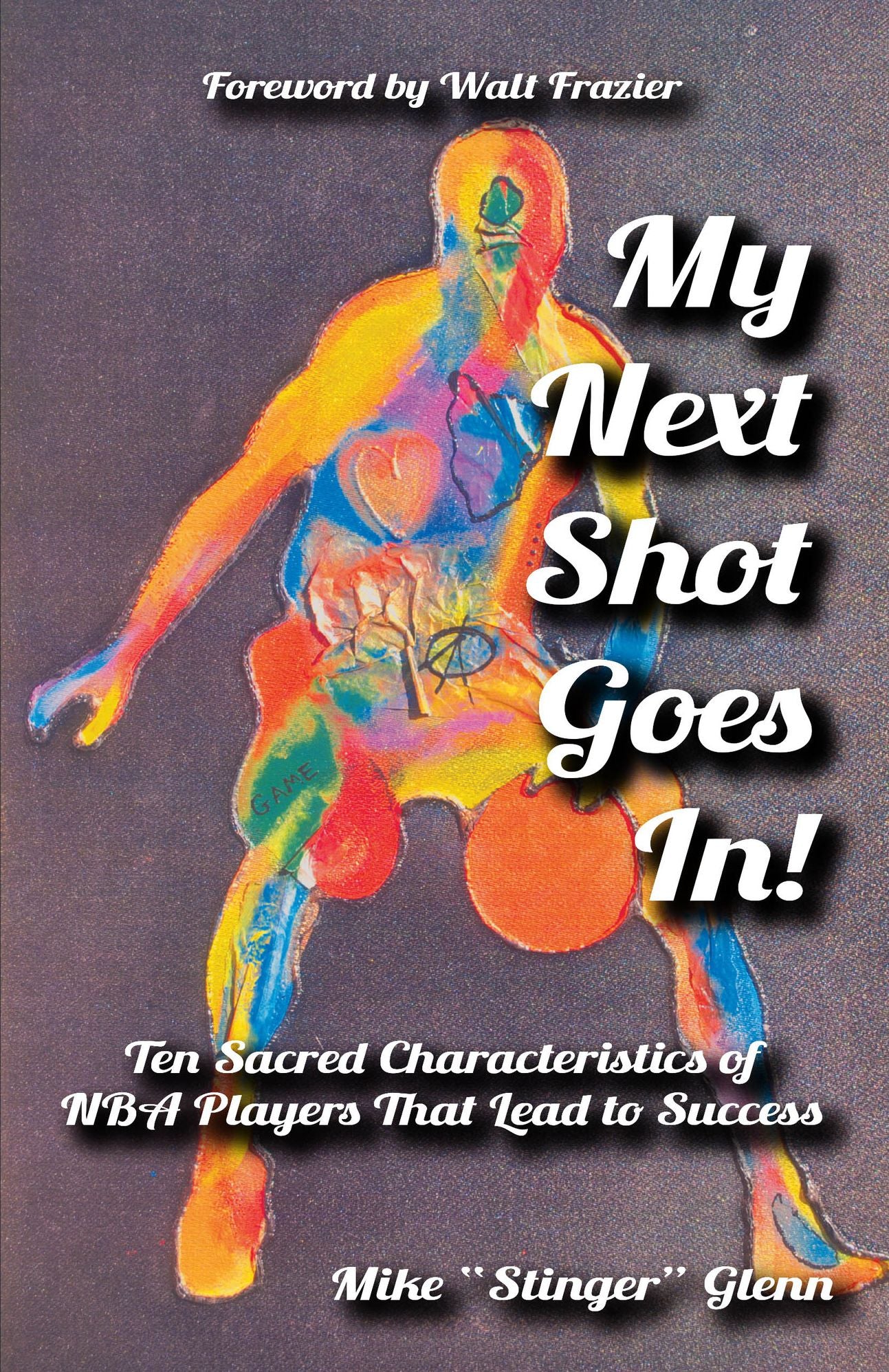 My Next Shot Goes In!