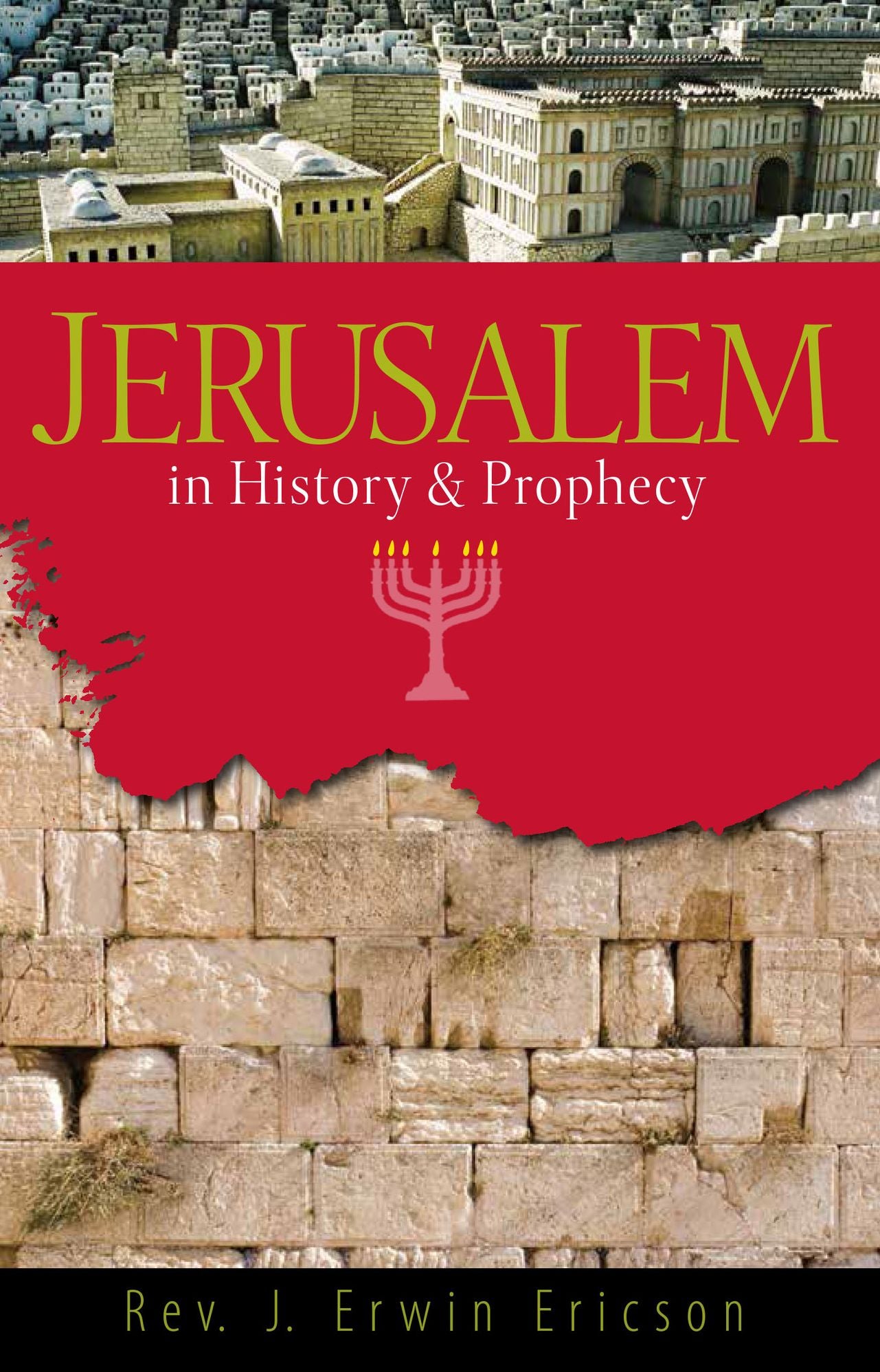 Jerusalem in History and Prophecy