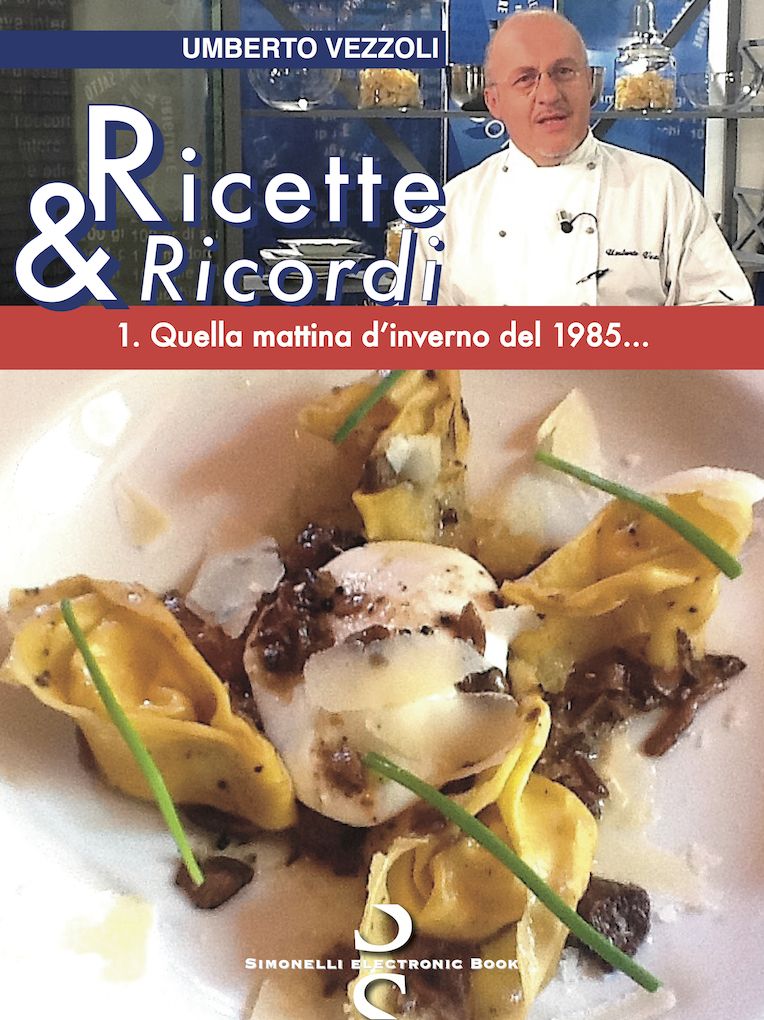 RICETTE & RICORDI - 1. Quella mattina d'niverno del 1985...