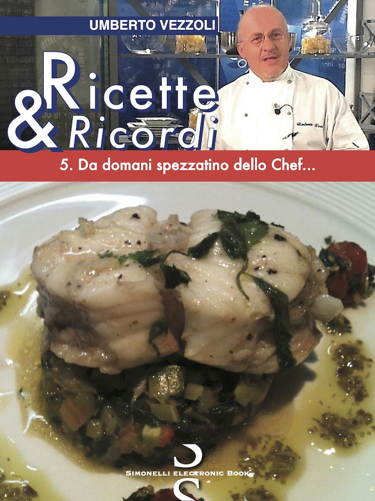 RICETTE & RICORDI - 5. Da domani spezzatino dello Chef...