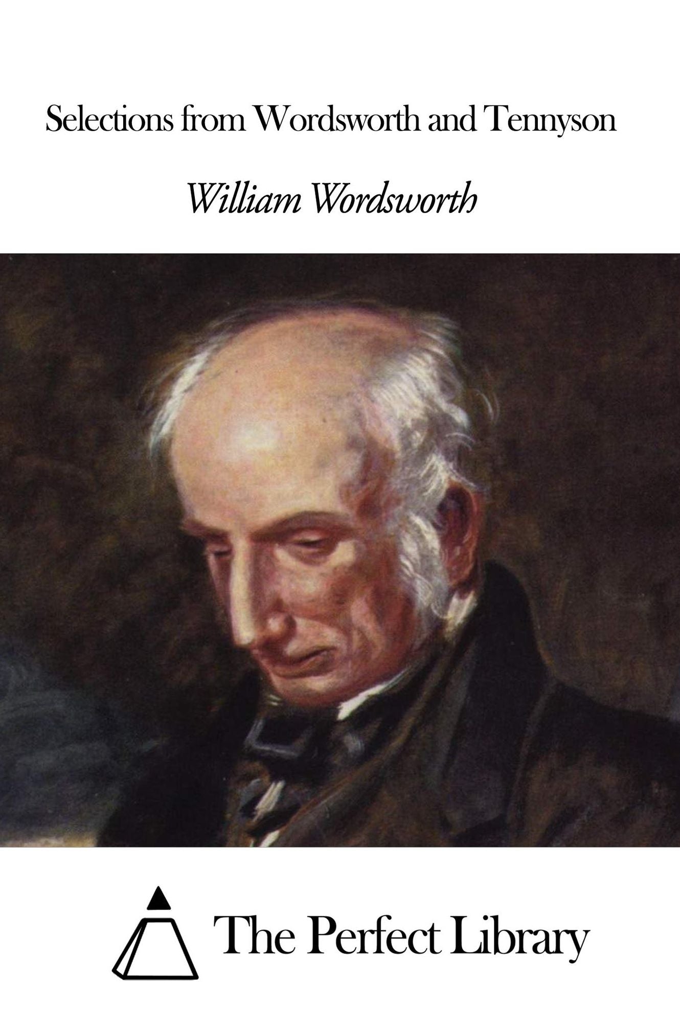Selections from Wordsworth and Tennyson