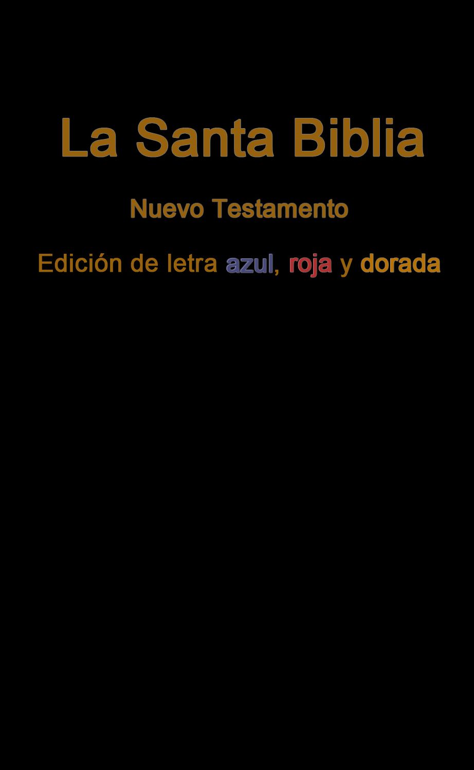 La Santa Biblia, Nuevo Testamento