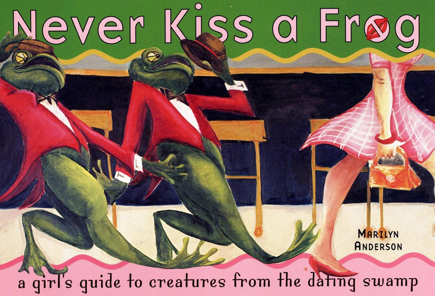 Never Kiss a Frog