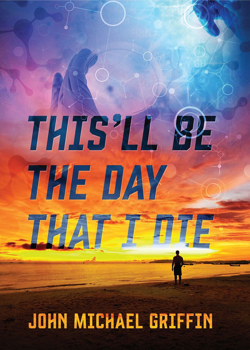 This'll Be The Day That I Die