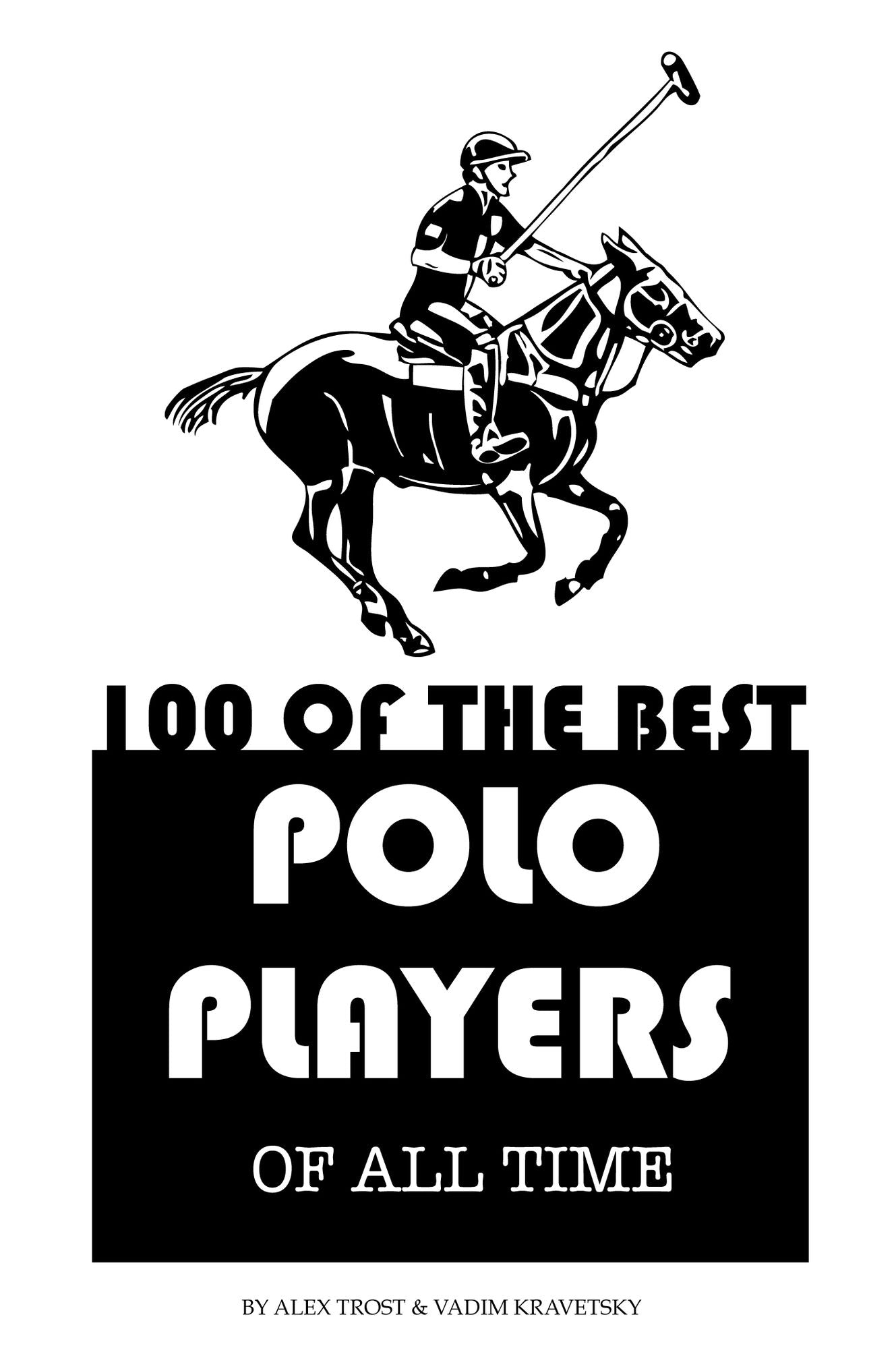 100 of the Best Polo Players of All Time