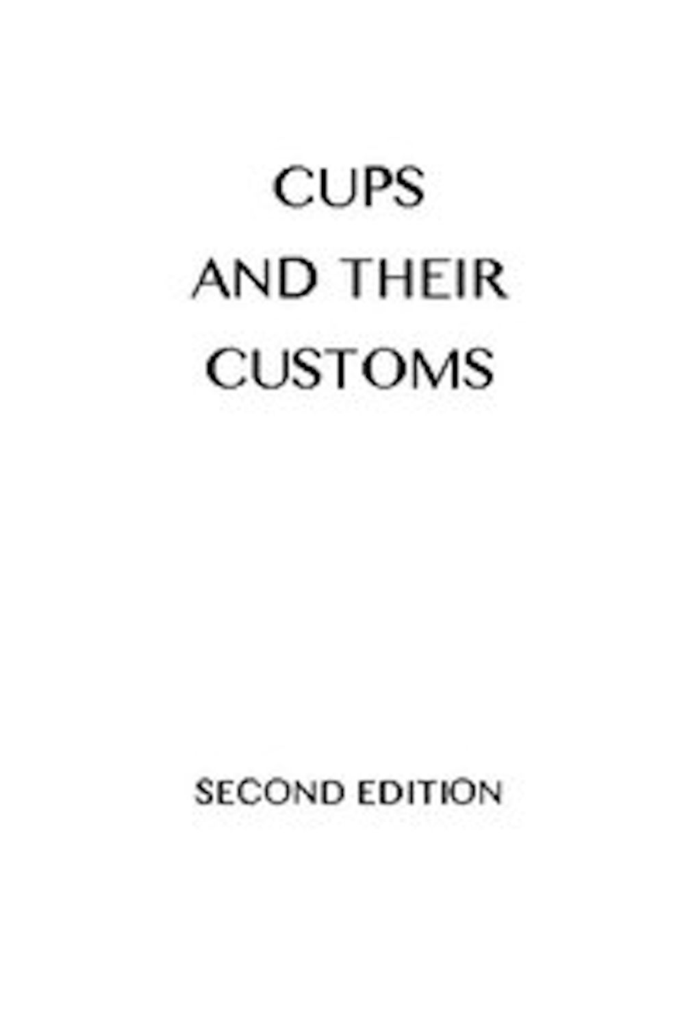 Cups and their Customs (Illustrated)