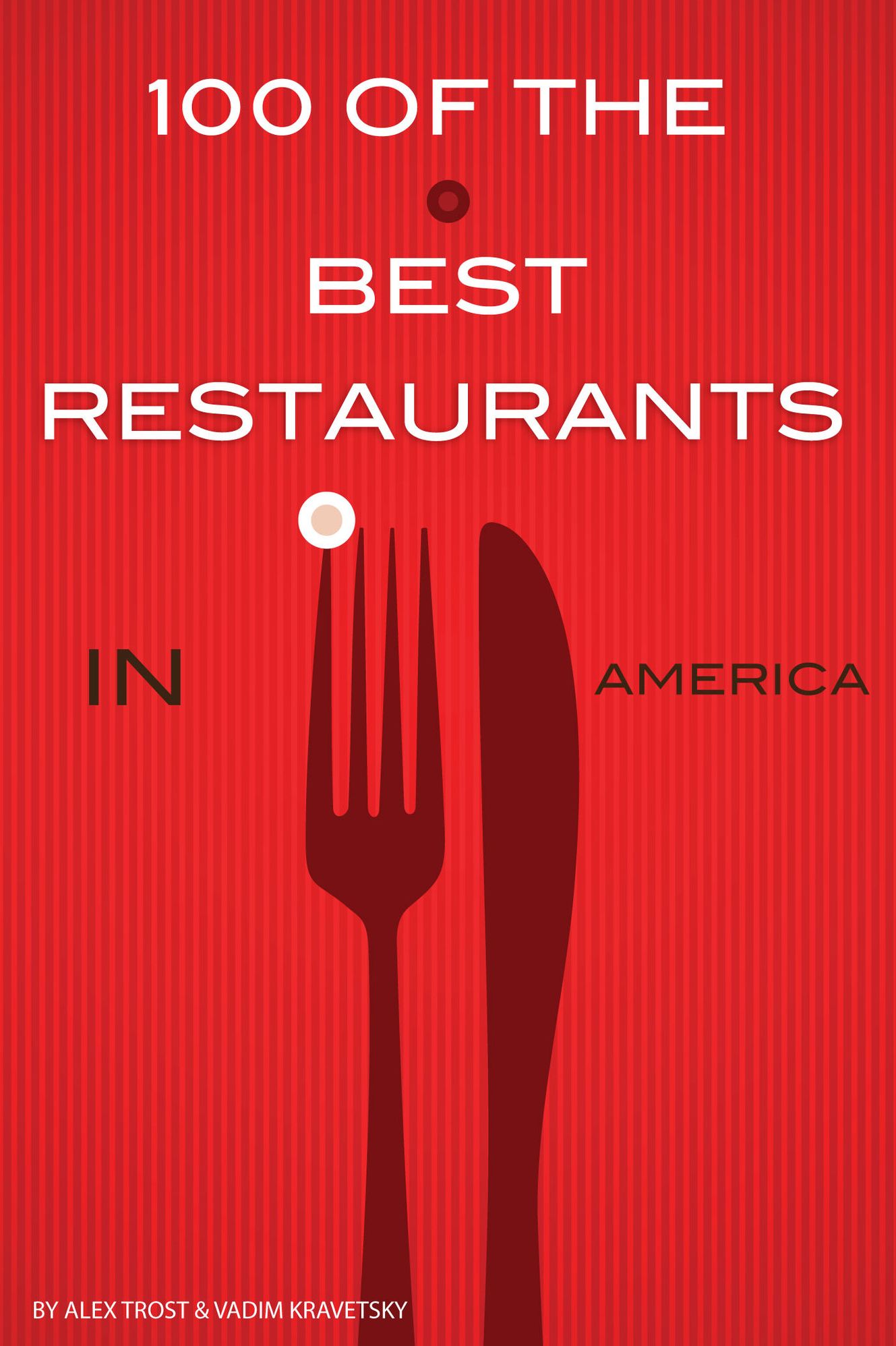 100 of the Best Restaurants in America