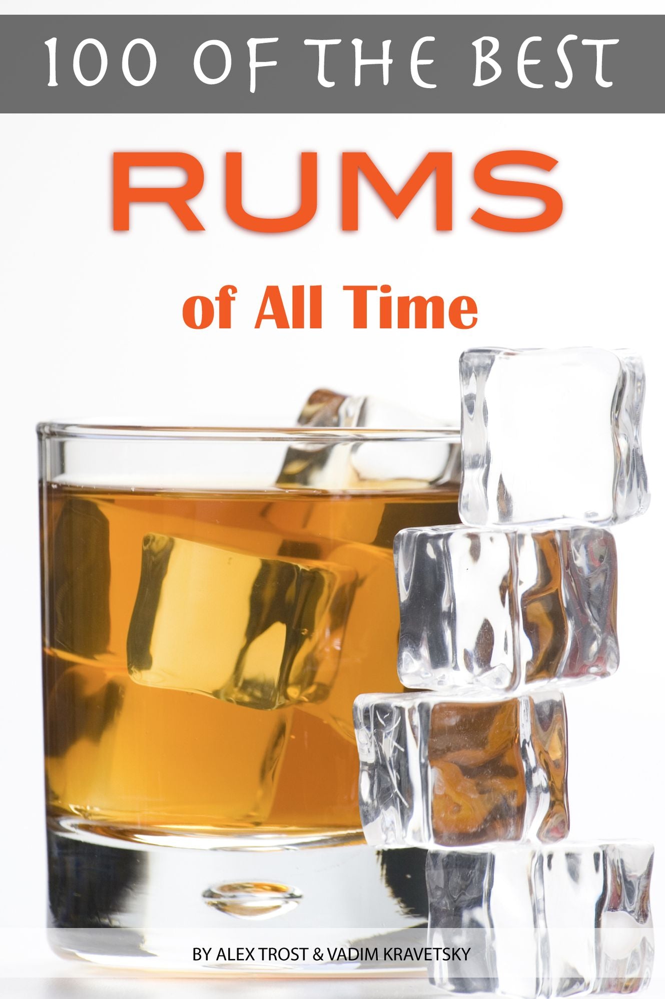 100 of the Best Rums of All Time