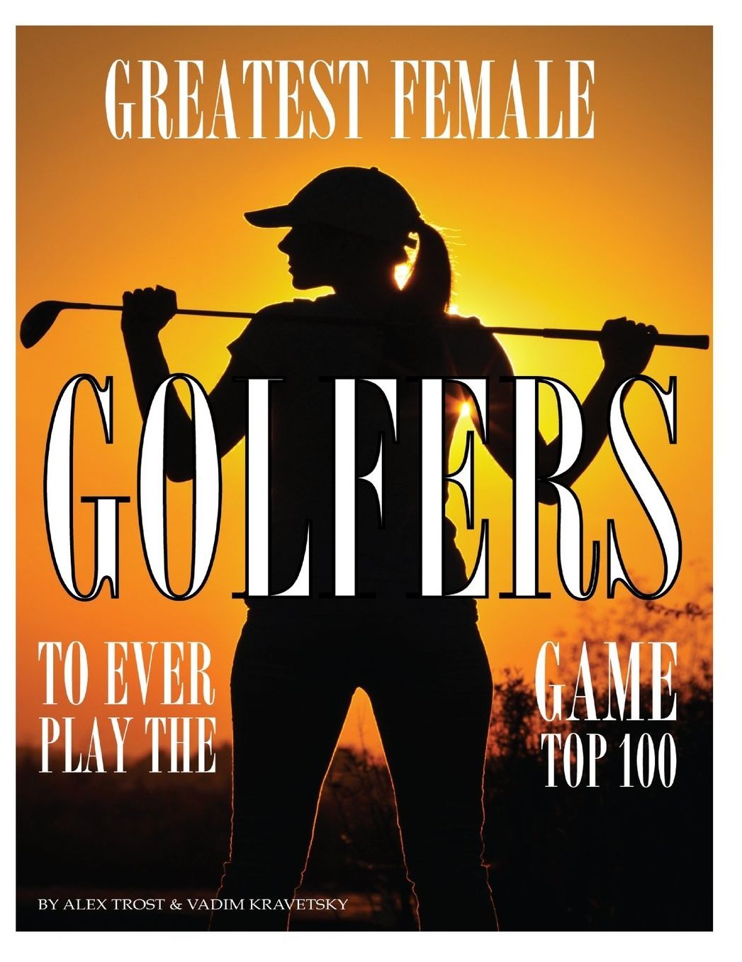 Greatest Female Golfers to Ever Play the Game: Top 100