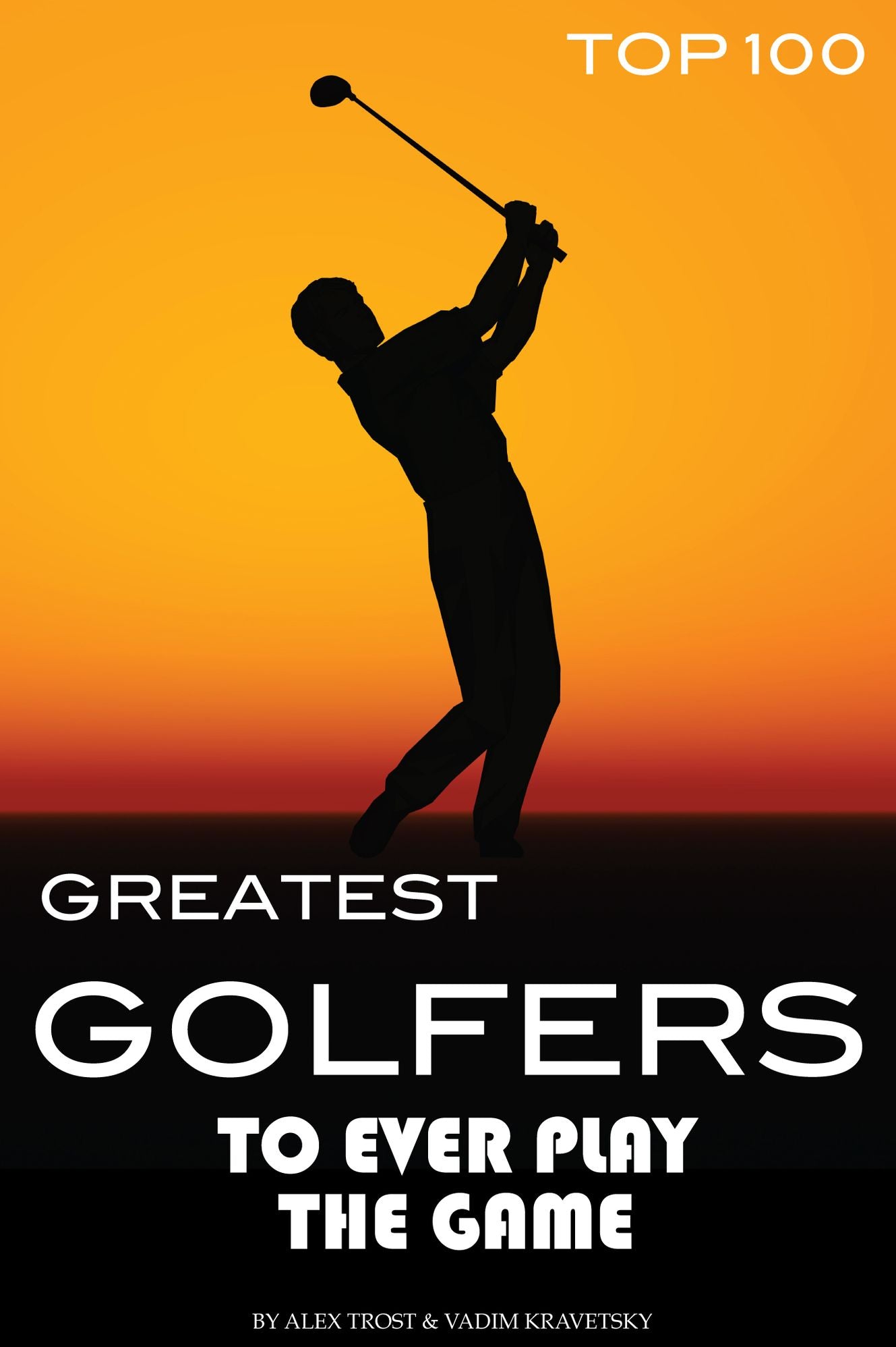 Greatest Golfers to Ever Play the Game Top 100