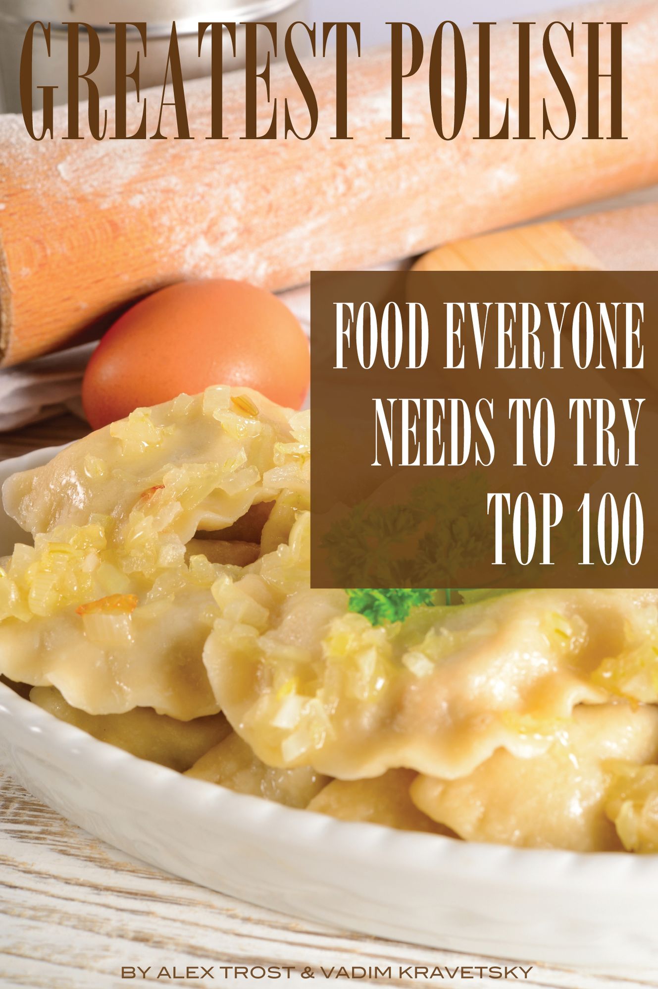 Greatest Polish Food Everyone Needs to Try: Top 100