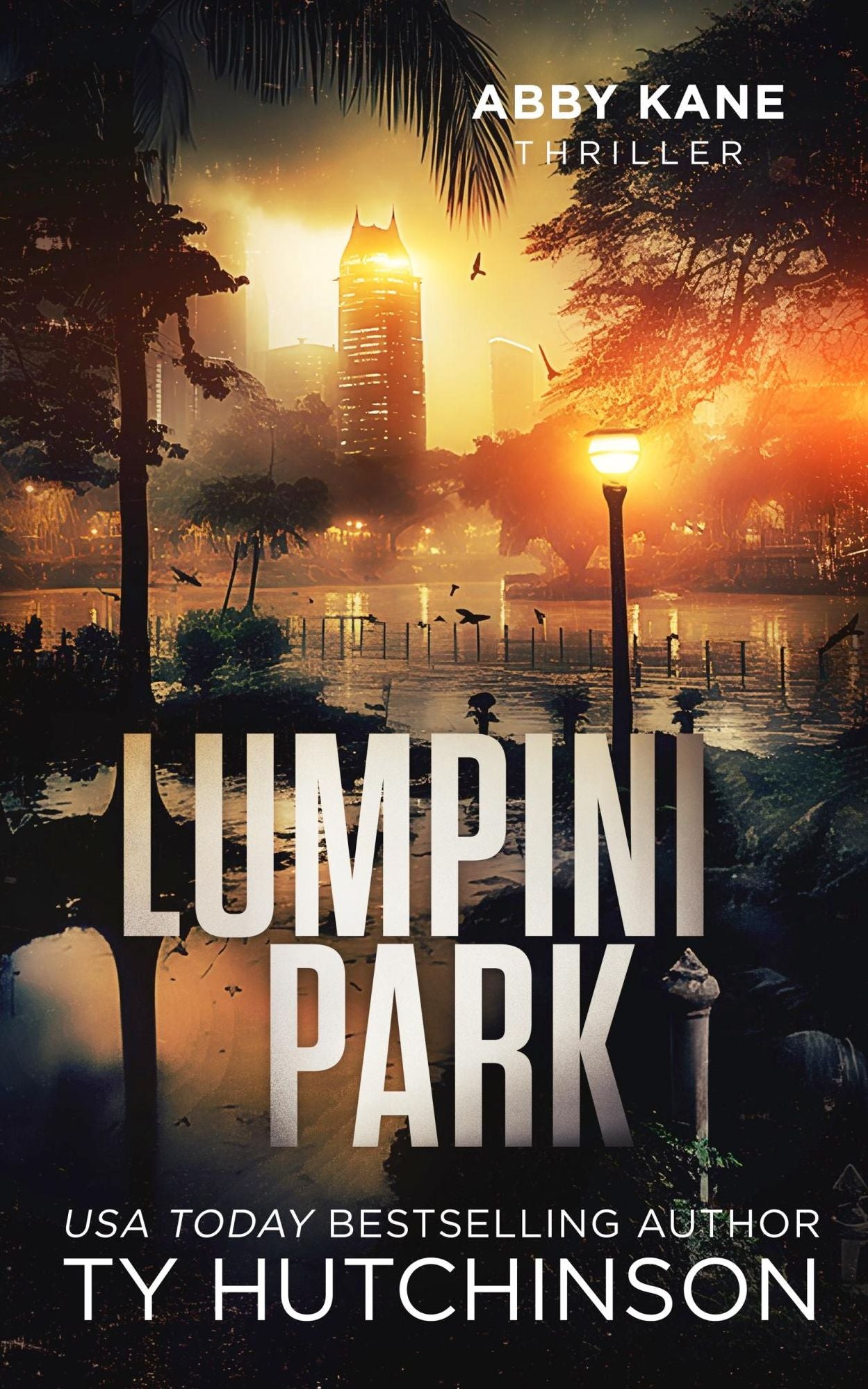 Lumpini Park - Abby Kane FBI Thriller #4