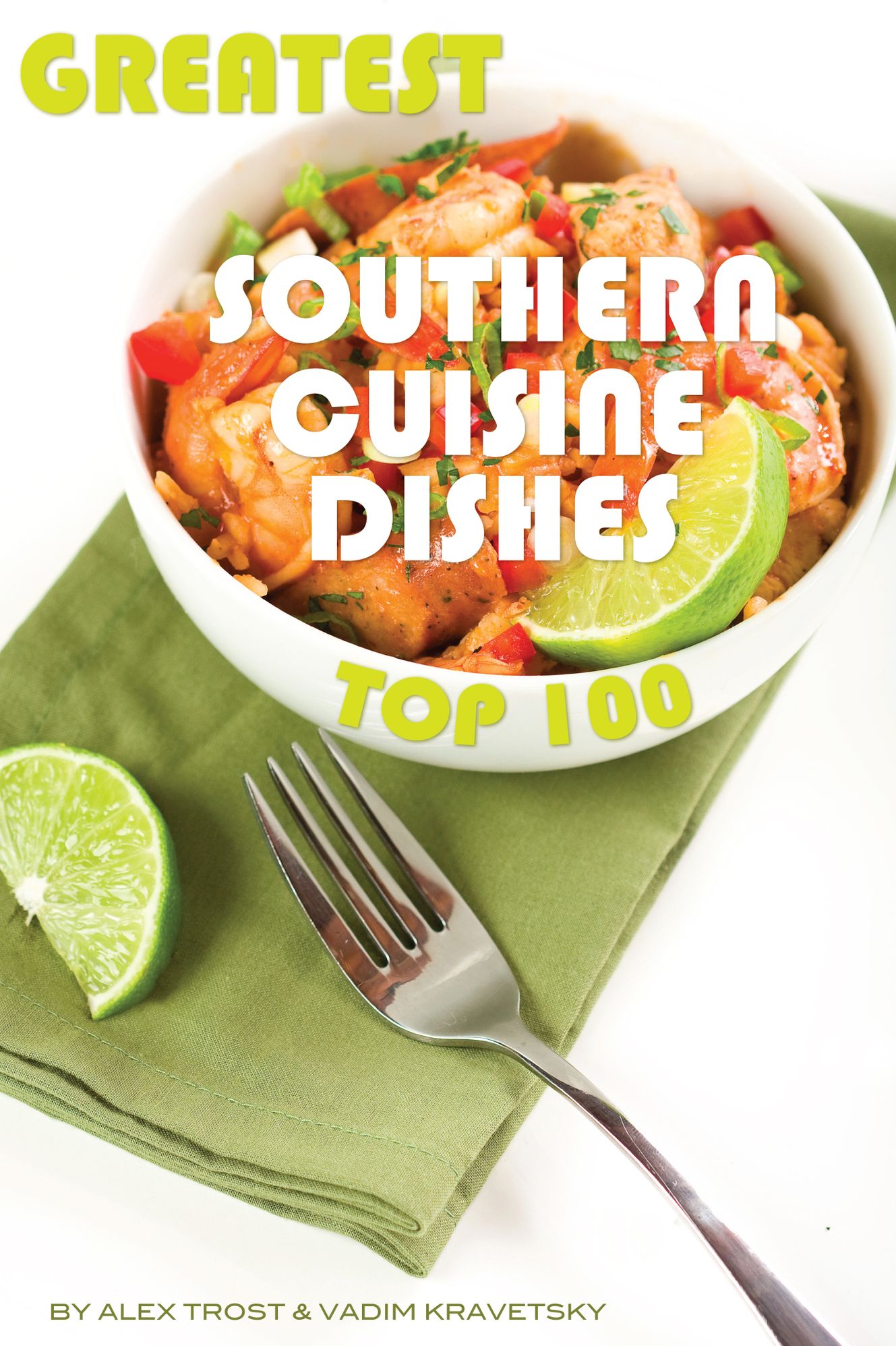Greatest Southern Cuisine Dishes: Top 100