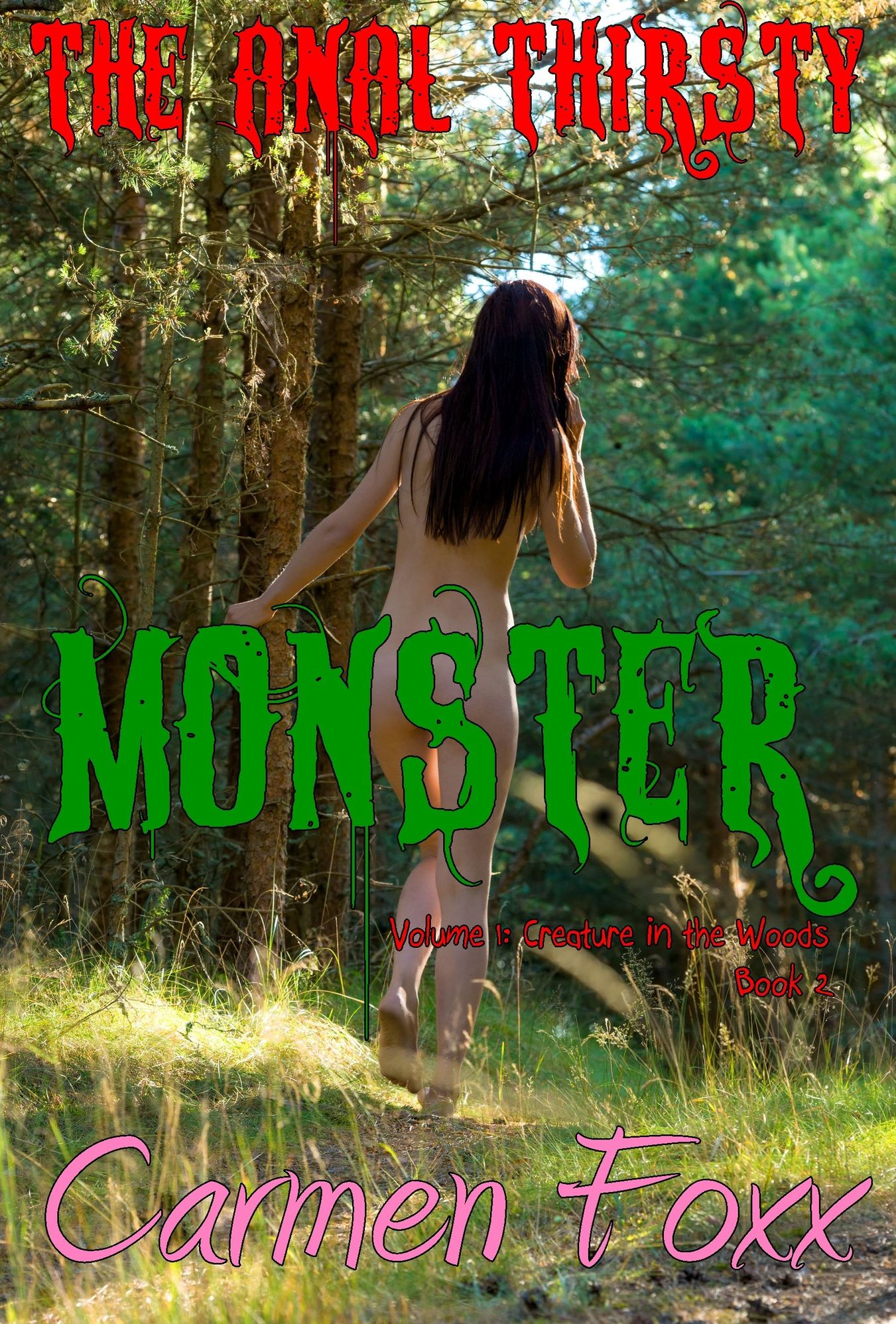 The Anal Thirsty Monster Volume 2