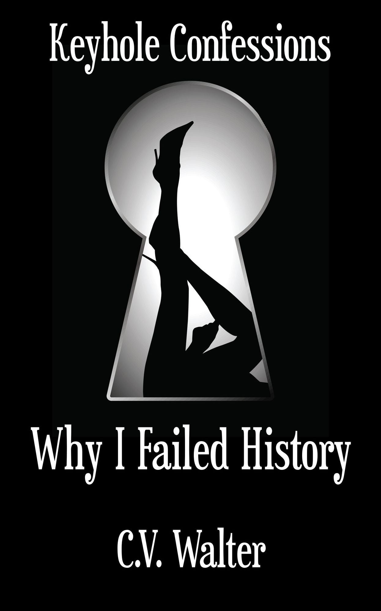 Why I Failed History