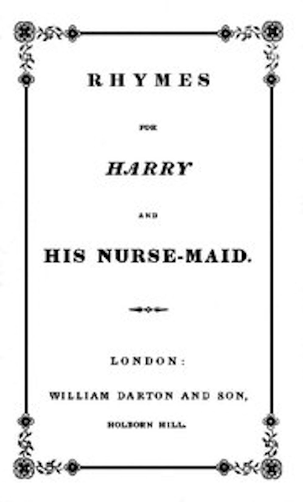 Rhymes for Harry and His Nurse-Maid (Illustrated)