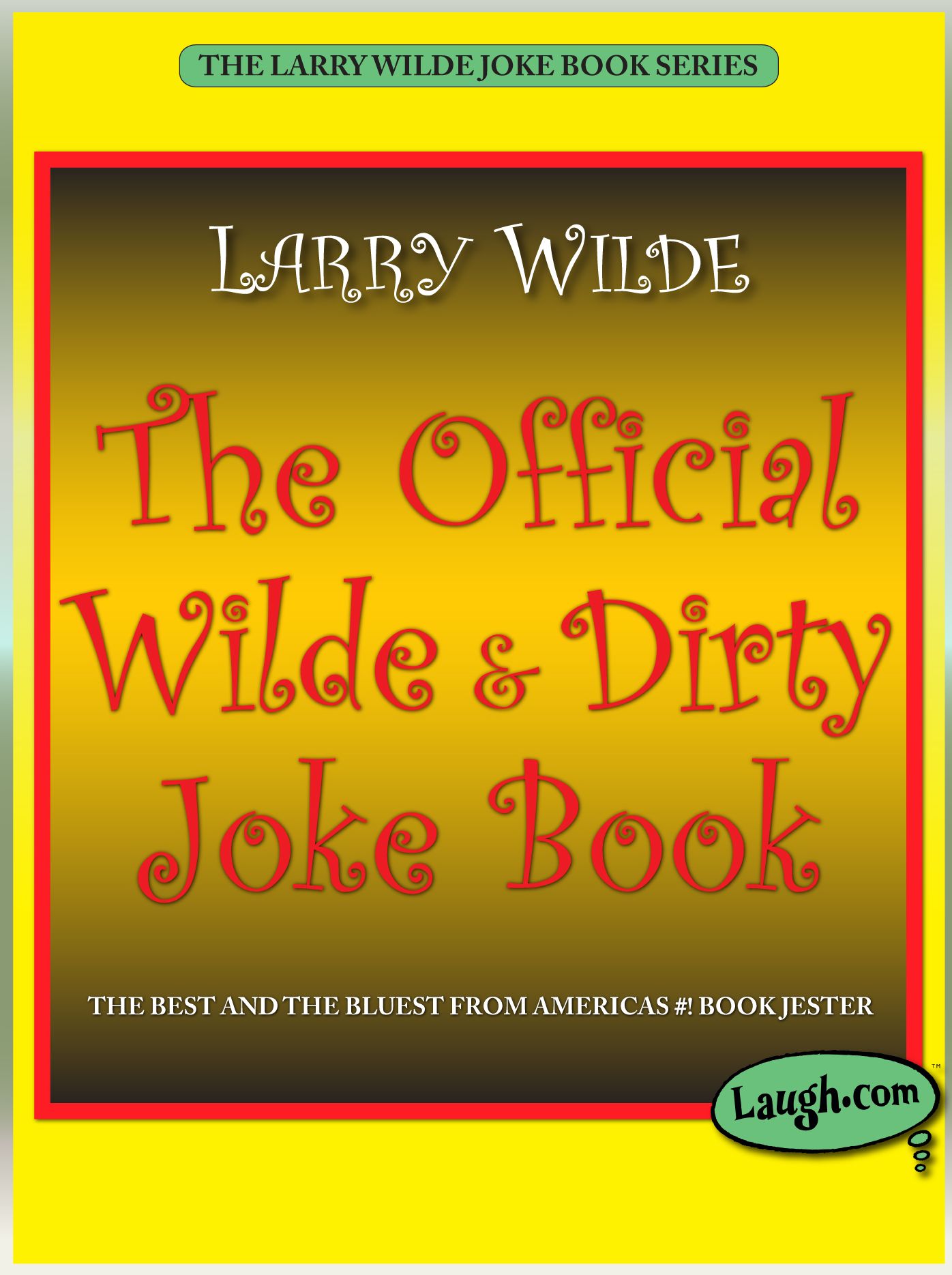 The Official Wilde And Dirty Joke Book
