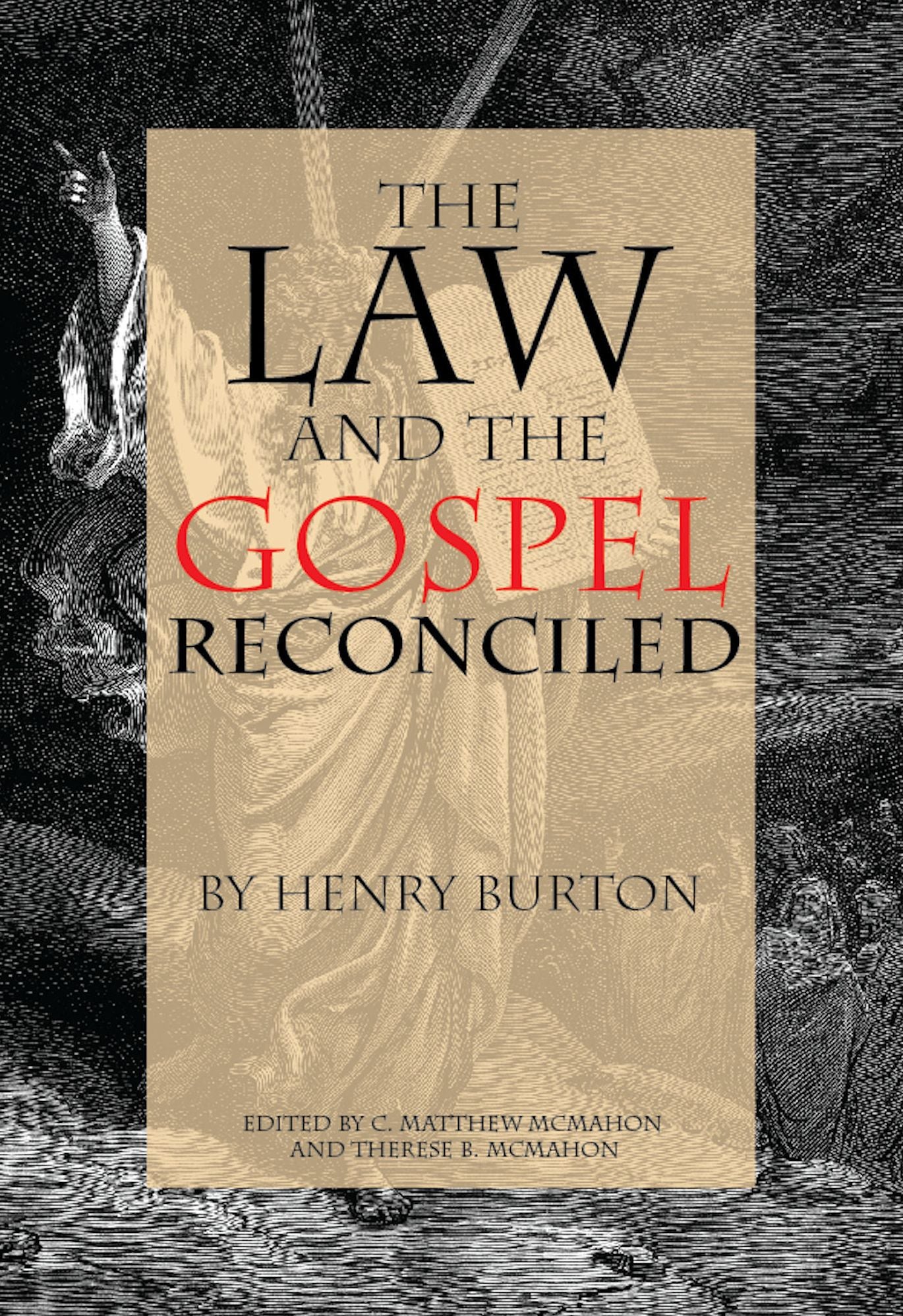 The Law and the Gospel Reconciled