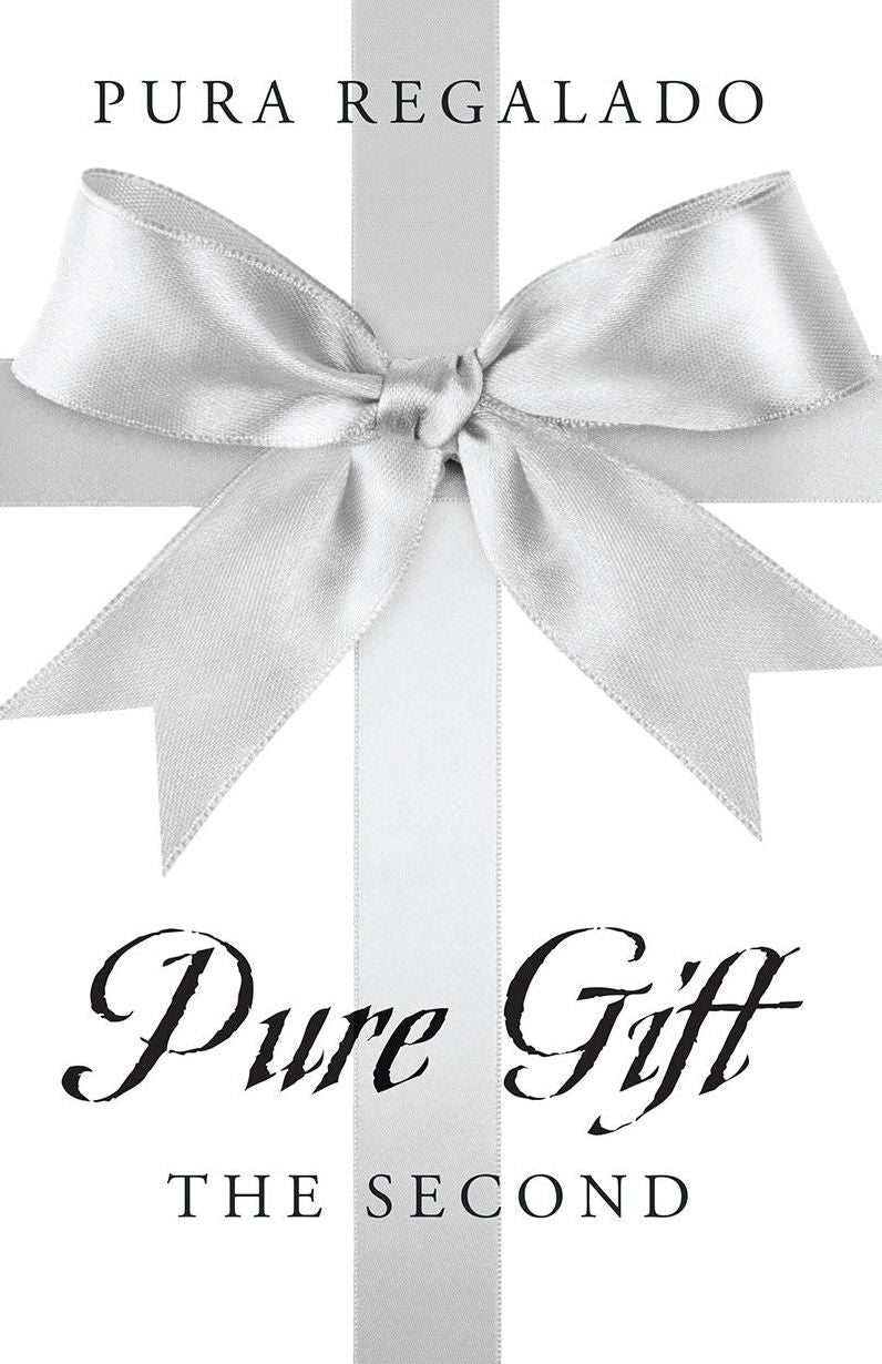 Pure Gift: The Second