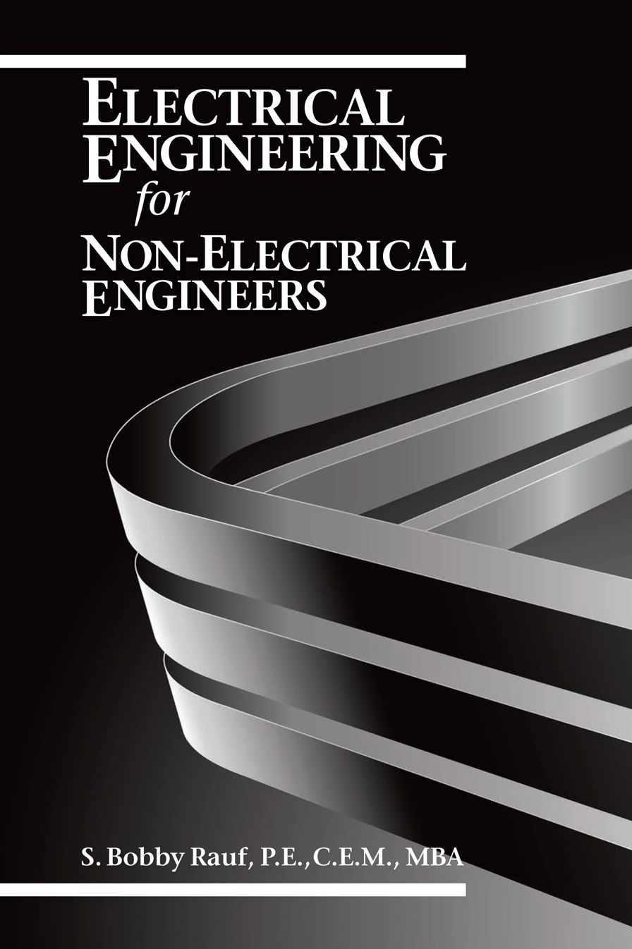 Electrical Engineering for Non-Electrical Engineers