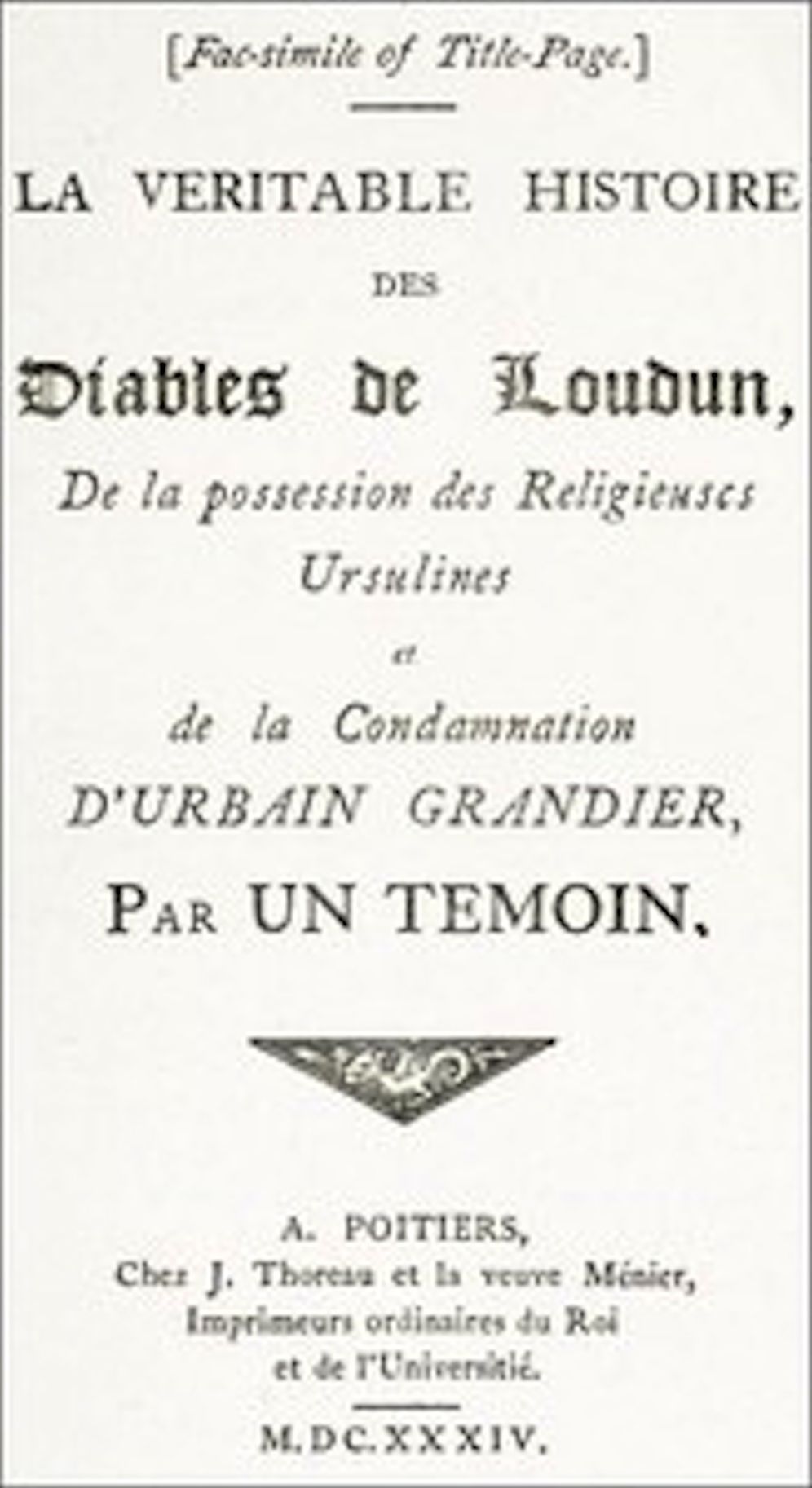 The History of the Devils of Loudun, Volumes I-III (Illustrated)