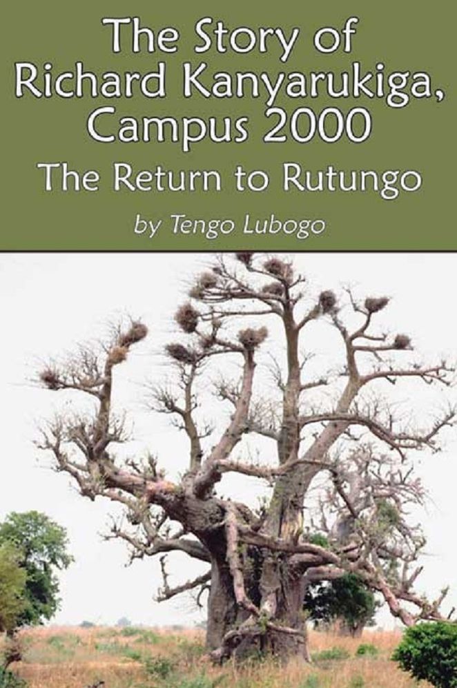 The Story of Richard Kanyarukiga, Campus 2000: The Return to Rutungo