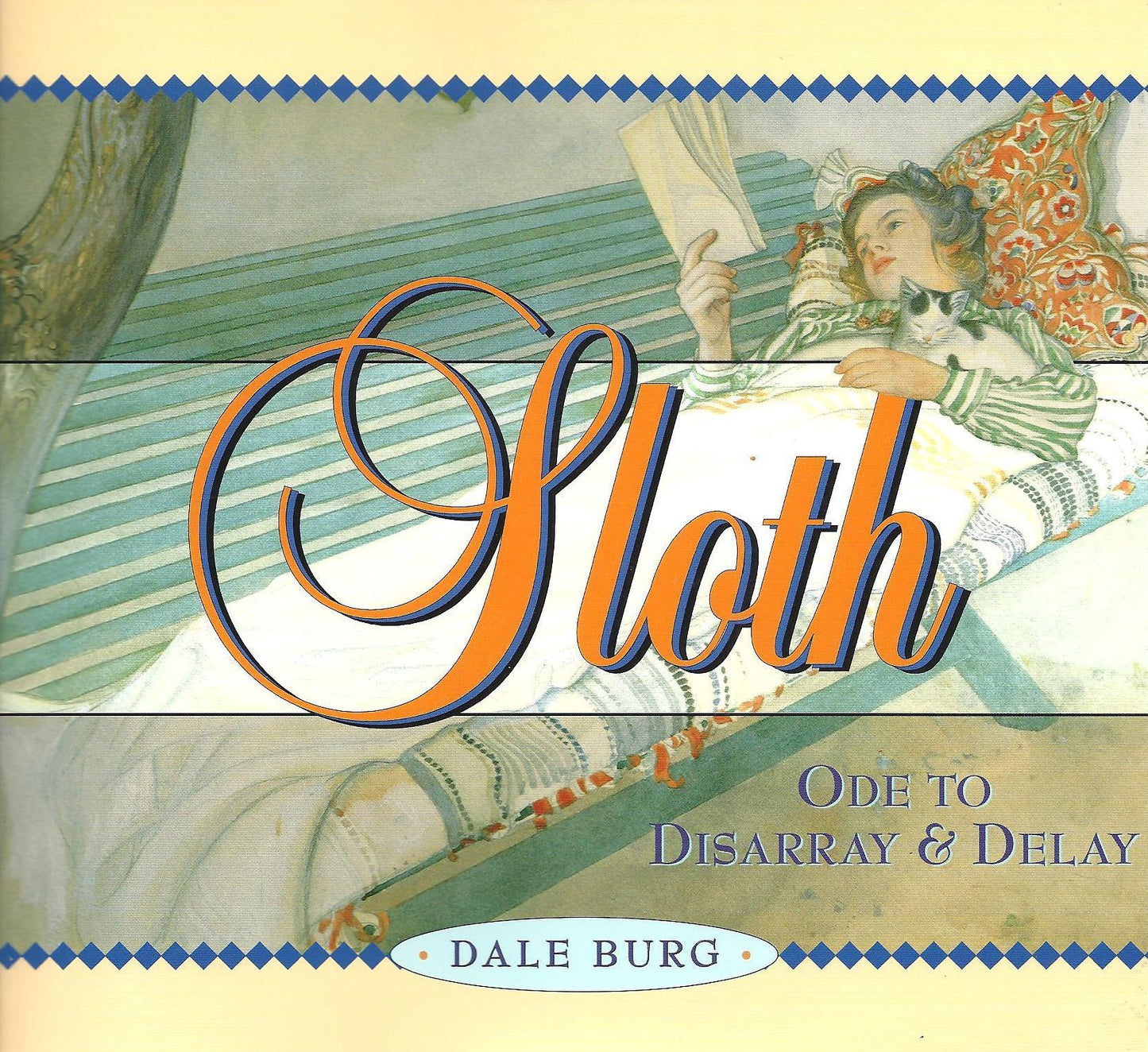 Sloth, Ode to Disarray & Delay